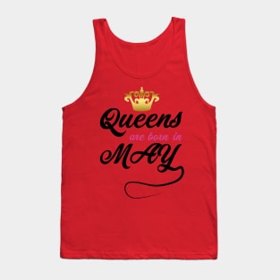 Queens are born in may Tank Top